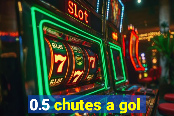 0.5 chutes a gol